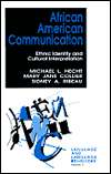 African American Communication Ethnic Identity and Cultural 