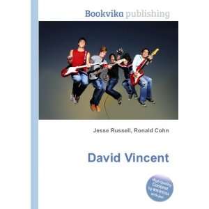 David Vincent: Ronald Cohn Jesse Russell:  Books
