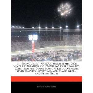  Pit Stop Guides   NASCAR Busch Series: 2006 Silver 