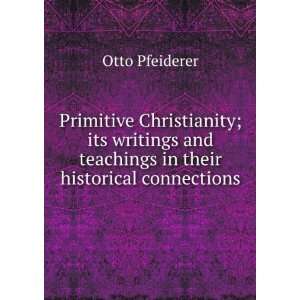   and teachings in their historical connections Otto Pfeiderer Books