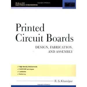  Printed Circuit Boards Design, Fabrication, and Assembly 