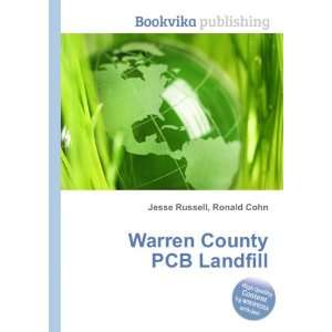  Warren County PCB Landfill: Ronald Cohn Jesse Russell 