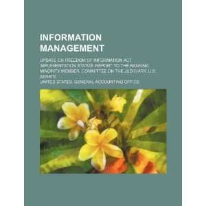  Information management update on Freedom of Information Act 