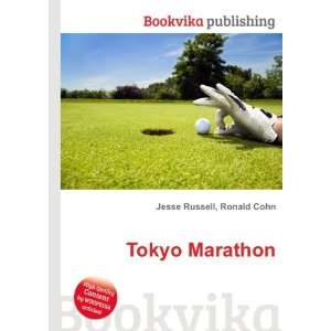  Tokyo Marathon Ronald Cohn Jesse Russell Books