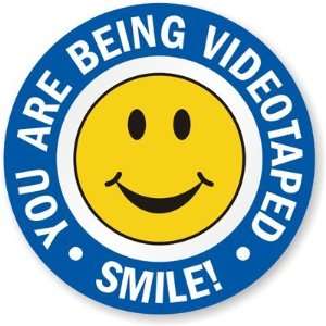 You Are Being Videotaped Smile SlipSafe Vinyl Anti Skid Sign, 17 x 
