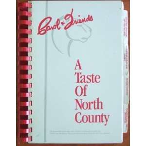  Carol and Friends A Taste of North Country Cookbook Carol Cox Books