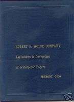 Robert F. Wolfe Laminators of Waterproof Papers  