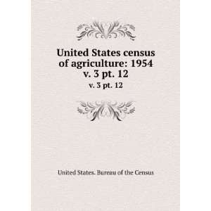   : 1954. v. 3 pt. 12: United States. Bureau of the Census: Books