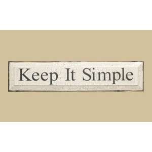  SaltBox Gifts I730KS Keep It Simple Sign Patio, Lawn 