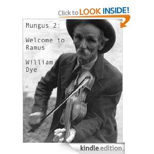 Mungus 2: Welcome to Ramus: William Dye:  Kindle Store