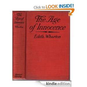 Age of Innocence by Edith Wharton Edith Wharton, C&C Web Press 