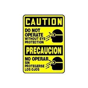 CAUTION DO NOT OPERATE WITHOUT EYE PROTECTION (W/GRAPHIC) (BILINGUAL 