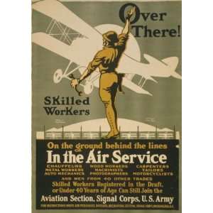 World War I Poster   Over there Skilled workers On the ground behind 