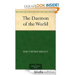 The Daemon of the World Percy Bysshe Shelley  Kindle 