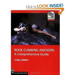   Guide (Mountaineers Outdoor Expert) [Paperback]: Craig Luebben: Books