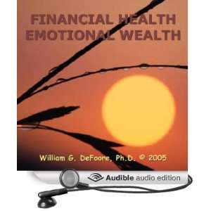 Financial Health, Emotional Wealth Mastering the Economics of Emotion 