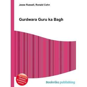  Gurdwara Guru ka Bagh: Ronald Cohn Jesse Russell: Books