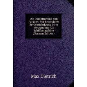   Schiffsmaschine (German Edition) (9785875609800) Max Dietrich Books