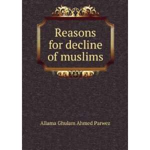    Reasons for decline of muslims: Allama Ghulam Ahmed Parwez: Books