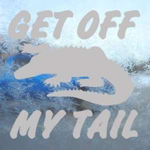  Get Off My Tail Alligator Croc Tailgater Gray Decal Gray 