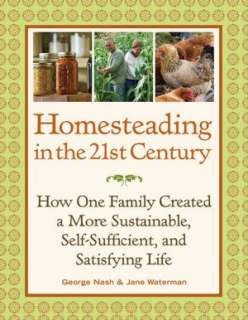homesteading in the 21st george nash paperback $ 18 17