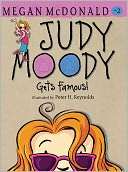   Judy Moody Gets Famous (Judy Moody Series #2) by 