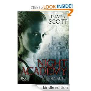 Night Academy, Band 01 Die Begabte (German Edition) Inara Scott 
