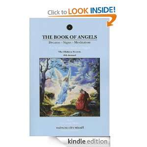 The Book of Angels, The Hidden Secrets Dreams Signs Meditations 