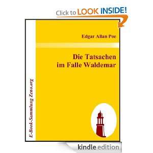 Die Tatsachen im Falle Waldemar (German Edition) Edgar Allan Poe 