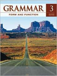 GRAMMAR FORM AND FUNCTION LEVEL 3 STUDENT BOOK, (0077192230), Milada 