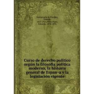   1924,PeÌrez Pujol, Eduardo, 1830 1894 SantamariÌa de Paredes: Books