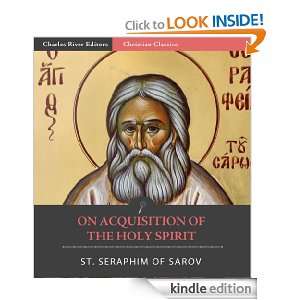 Eastern Orthodox Classics: On Acquisition of the Holy Spirit 