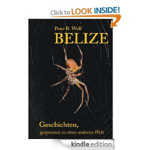 Belize   Geschichten; Gesponnen in einer anderen Welt (German Edition 