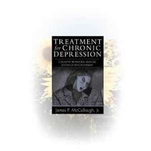  Treatment for Chronic Depression ISBN 13 978 1572305274 