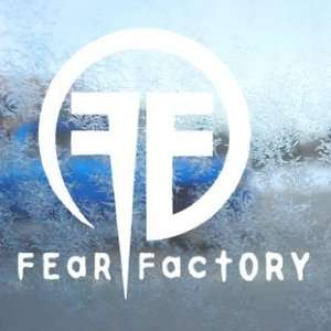  Fear Factory White Decal Metal Rock Band Window White 