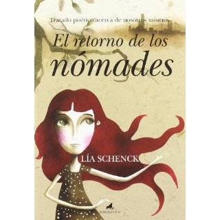 El retorno de los nomades / The Return of the Nomads Tratado Poetico 