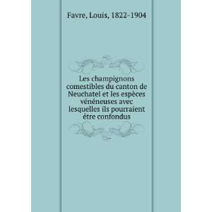   ils pourraient Ãªtre confondus Louis, 1822 1904 Favre Books