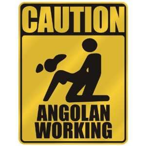   CAUTION  ANGOLAN WORKING  PARKING SIGN ANGOLA