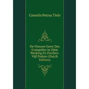   En Eischen Vijf Preken (Dutch Edition) Cornelis Petrus Tiele Books