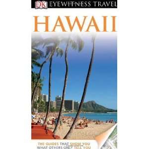   Hawaii. (Eyewitness Travel Guides) [Paperback]: Bonnie Friedman: Books