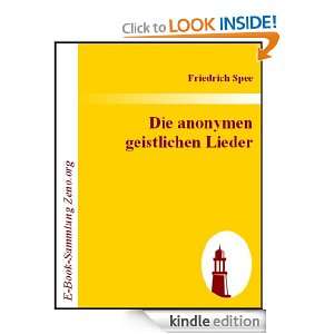 Die anonymen geistlichen Lieder (German Edition) Friedrich Spee 