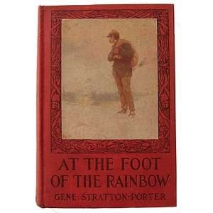  At the Foot of the Rainbow Gene Stratton Porter Books