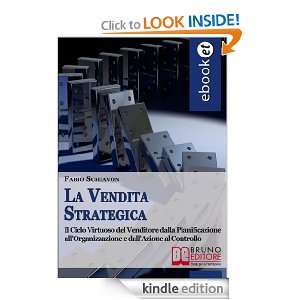 La Vendita Strategica (Italian Edition) FABIO SCHIAVON  