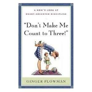   Me Count to Three Publisher Shepherd Press Ginger Plowman Books