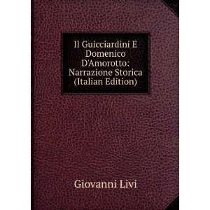   Domenico DAmorotto Narrazione Storica (Italian Edition) Giovanni