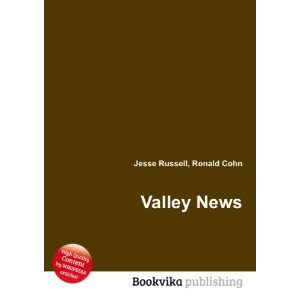  Valley News Ronald Cohn Jesse Russell Books