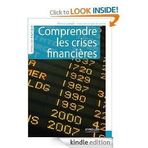 Comprendre les crises financières (Eyrolles Pratique) (French Edition 