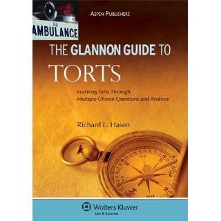 The Glannon Guide To Torts Learning Torts Through Multiple Choice 