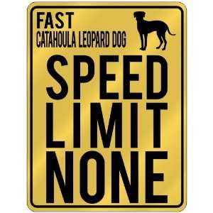   Catahoula Leopard Dog   Speed Limit None  Parking Sign Dog: Home