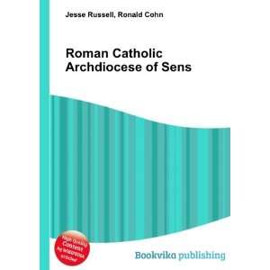  Roman Catholic Archdiocese of Sens Ronald Cohn Jesse 